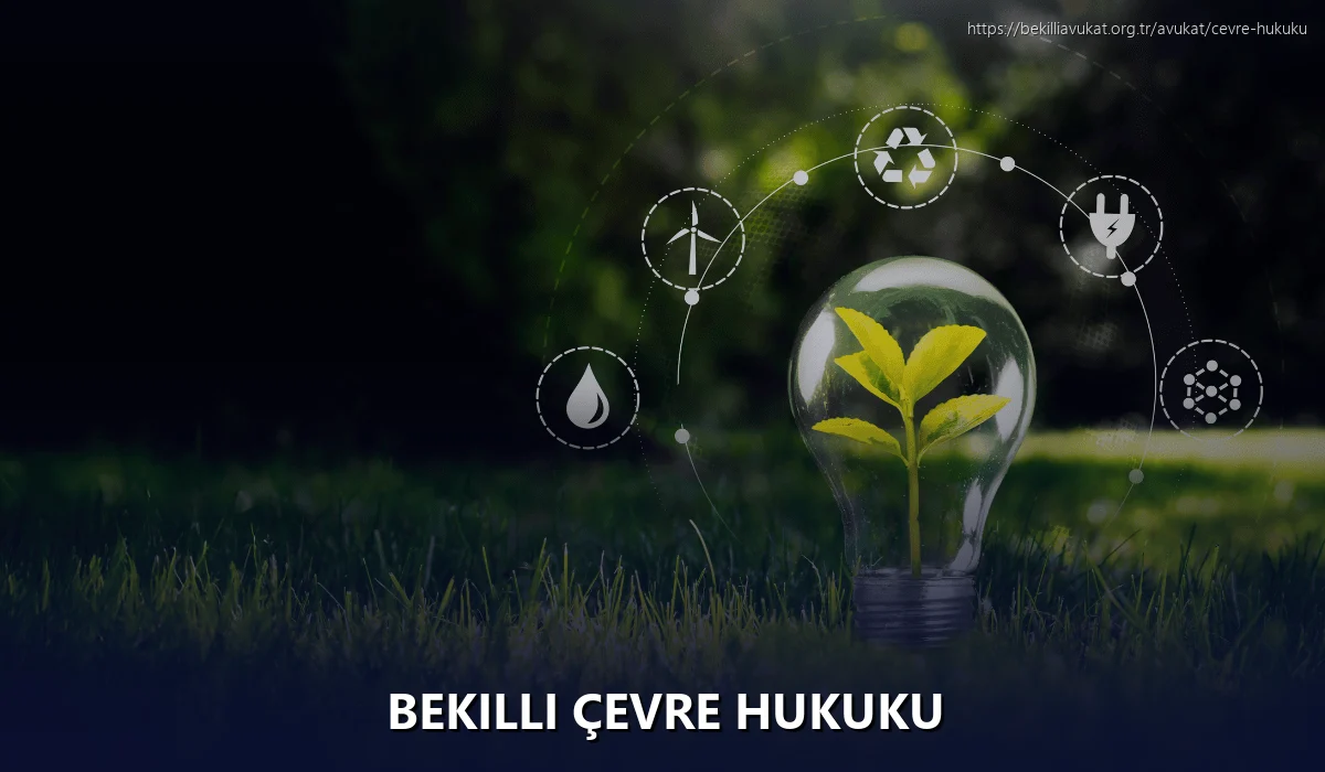 Bekilli Çevre Hukuku