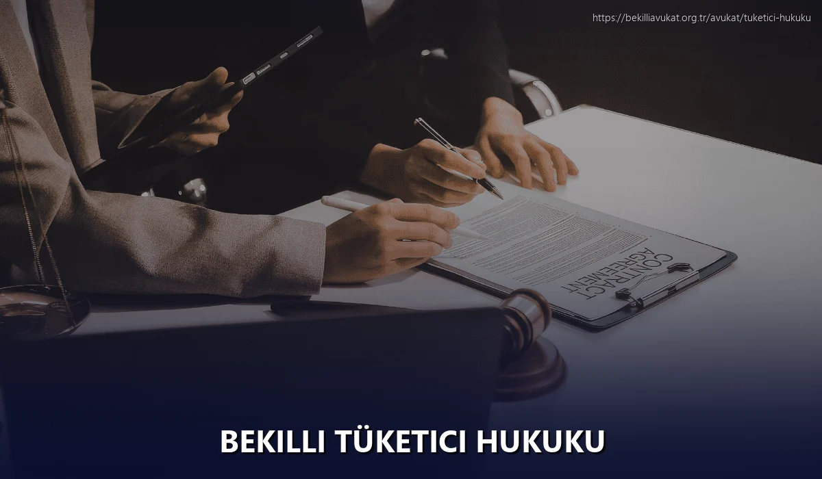 Bekilli Tüketici Hukuku